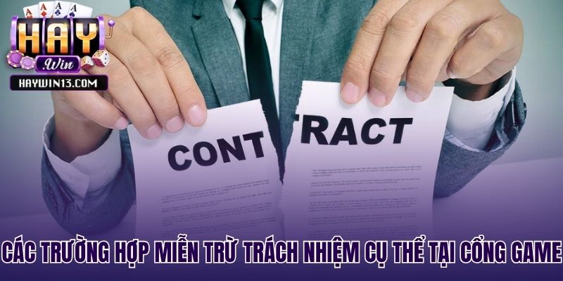 Liệt kê các tình huống miễn trừ trách nhiệm phổ biến