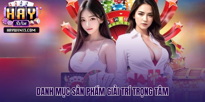 Các sản phẩm giải trí được yêu thích nhất trên hệ thống Haywin