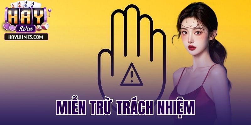 miễn trừ trách nhiệm